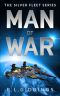 [The Silver Fleet 02] • Man of War